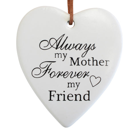 Always My Mother Forever My Friend Hanging Heart Ornament