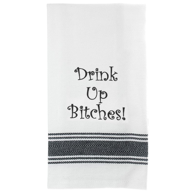 Funny Tea Towel - Drink Up Bitches