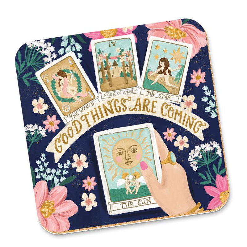 Good Things Are Coming Cork Backed Coaster