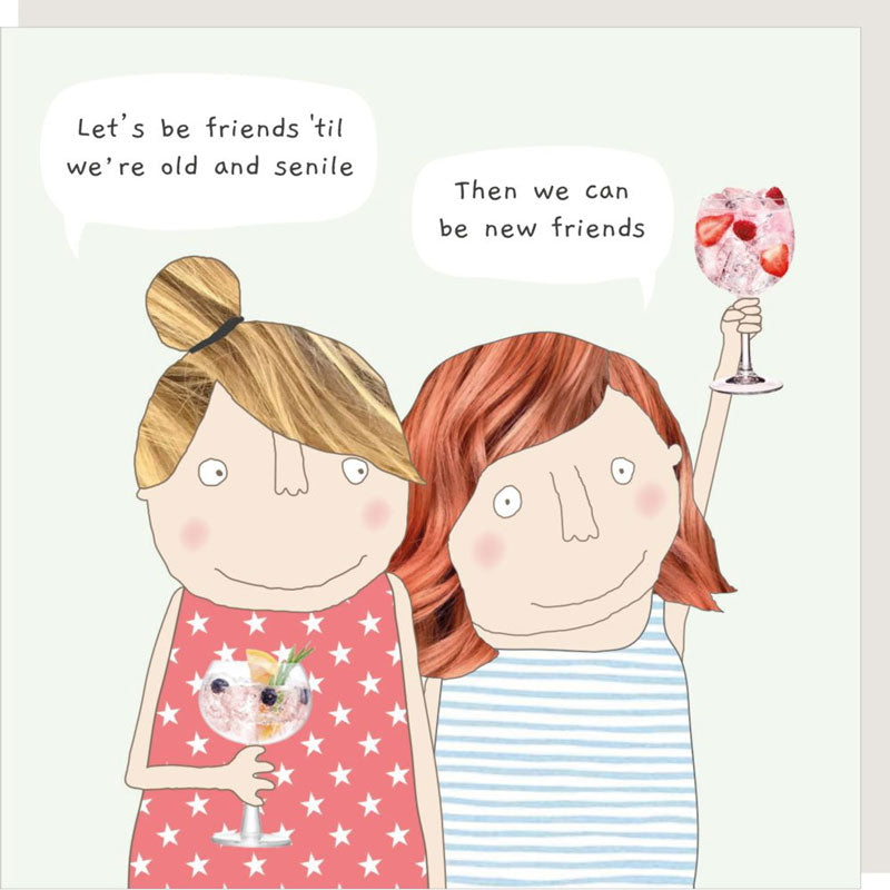 Rosie Made A Thing Card - Old Friends New Friends