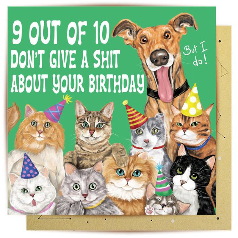 9 Out Of 10 Birthday Greeting Card