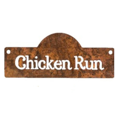 Chicken Run Metal Rustic Garden Sign