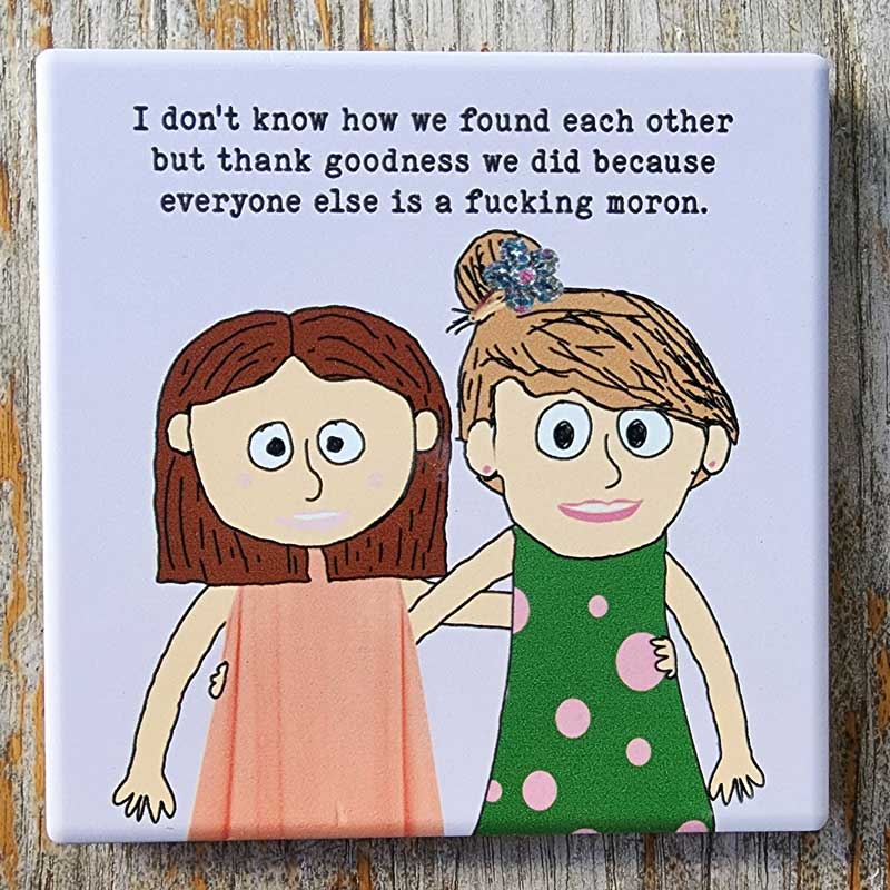 Lucy Loves Life Ceramic Coaster - We Found Each Other