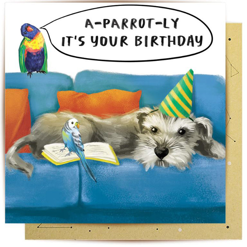 Aparrotly It's Your Birthday Schnauzer Birthday Greeting Card