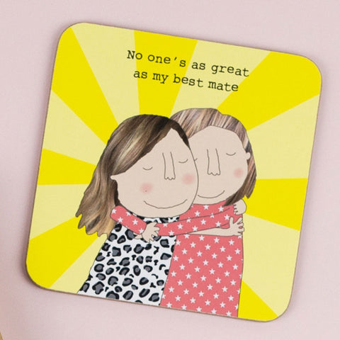 Rosie Made A Thing Coaster - Best Mate
