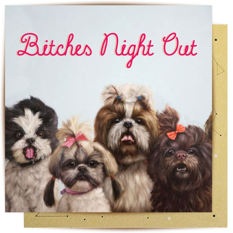 Bitches Night Out Greeting Card