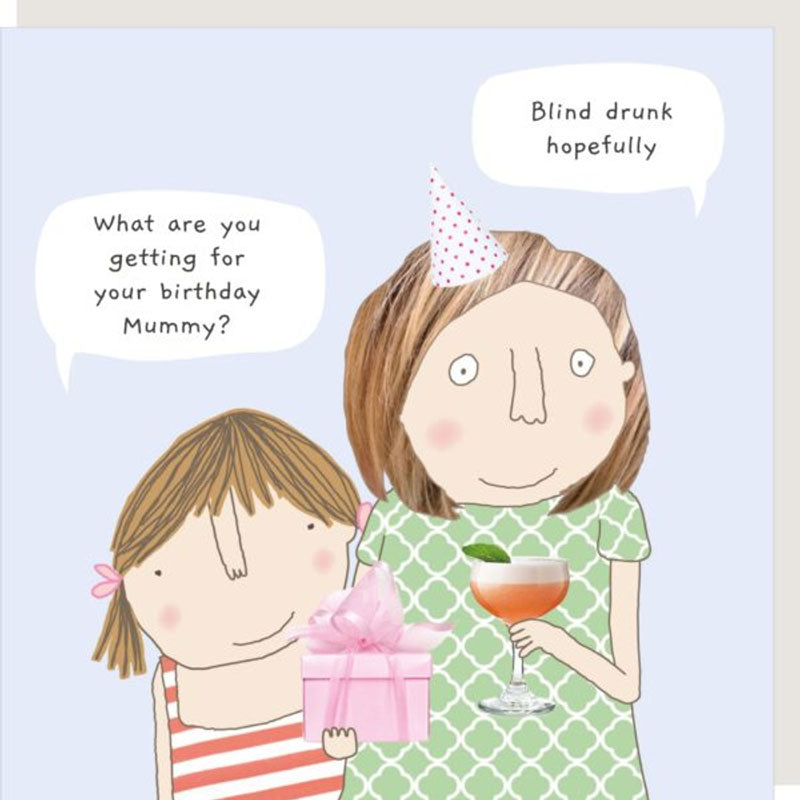 Rosie Made A Thing Mum Birthday Card - Blind Drunk