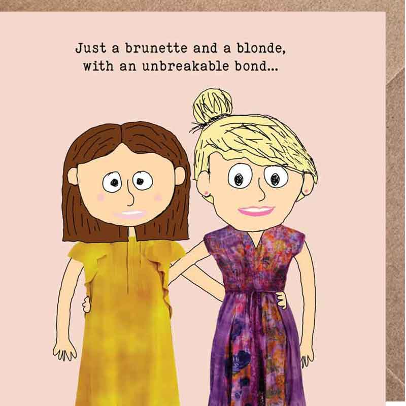 Lucy Loves Life Card - Brunette And A Blonde