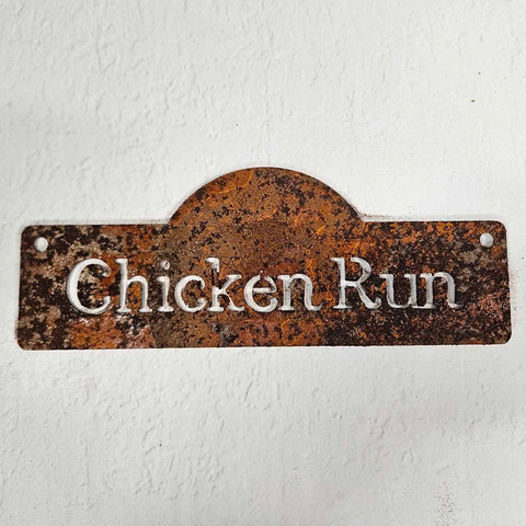 Chicken Run Metal Rustic Garden Sign