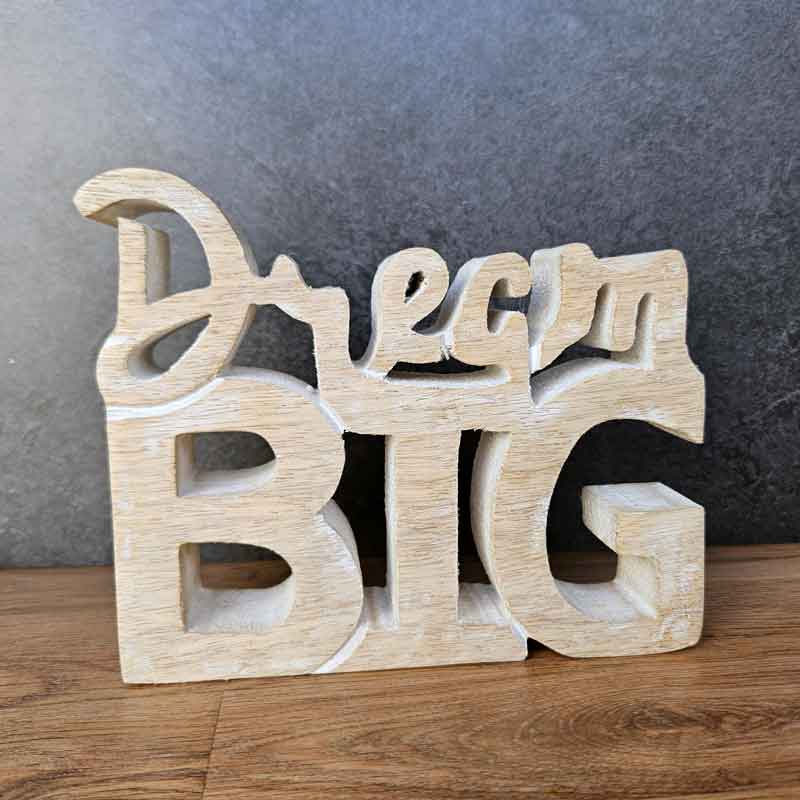 Dream Big Carved Wooden Word Sign