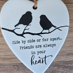 Friends Are Always In Your Heart Hanging Heart Ornament