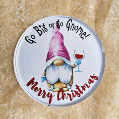 Glass Coaster Gift - Go Big Or Go Gnome