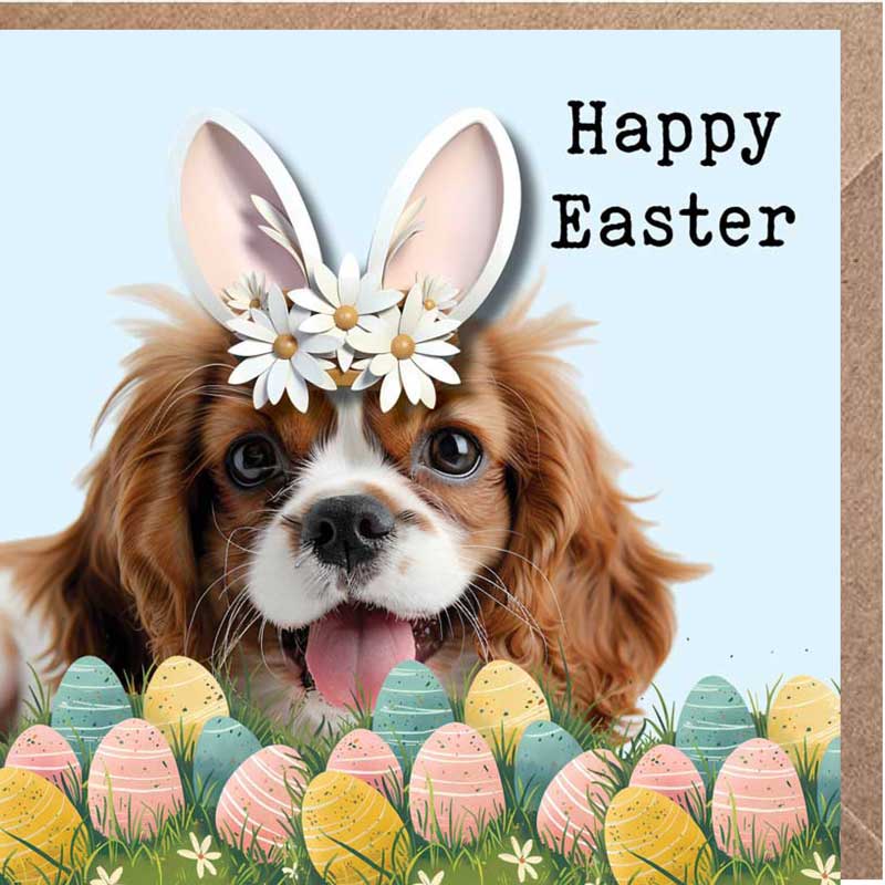 Lucy Loves Life Card - Happy Easter (Cavalier)