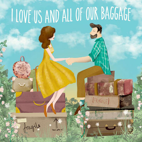 I Love All Our Baggage Greeting Card