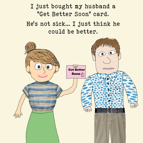 Lucy Loves Life Card - Get Better Husband