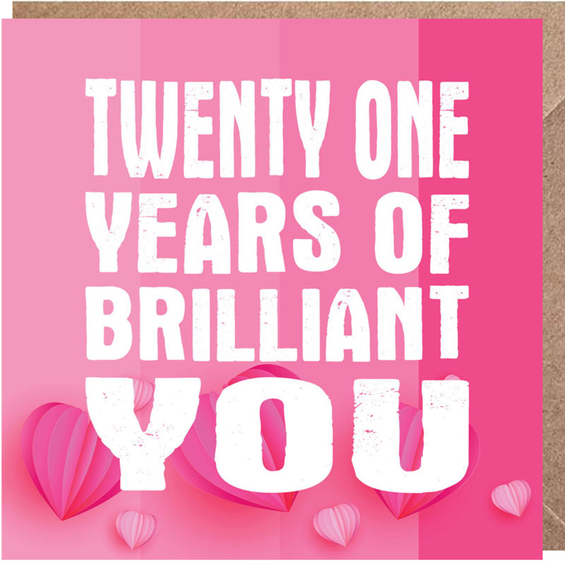 Lucy Loves Life Card - 21 Years Of Brilliant You