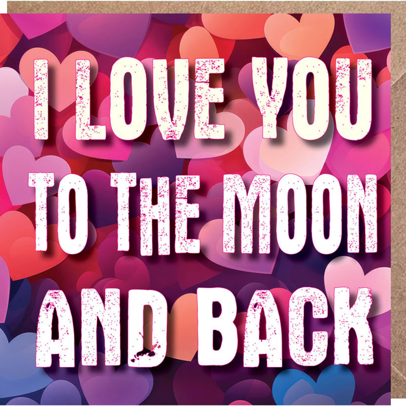 Lucy Loves Life Card - Love You To The Moon & Back