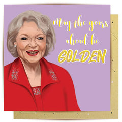 May The Years Ahead Be Golden Greeting Card