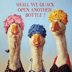 Quack Open Another Bottle Greeting Card