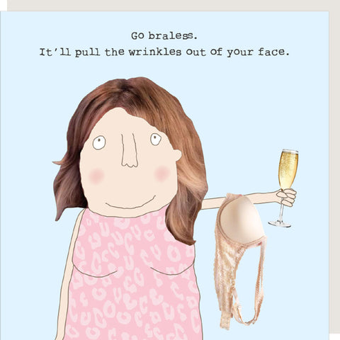 Rosie Made A Thing Card - Go Braless