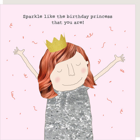 Rosie Made A Thing Birthday Card - Sparkle Birthday Princess