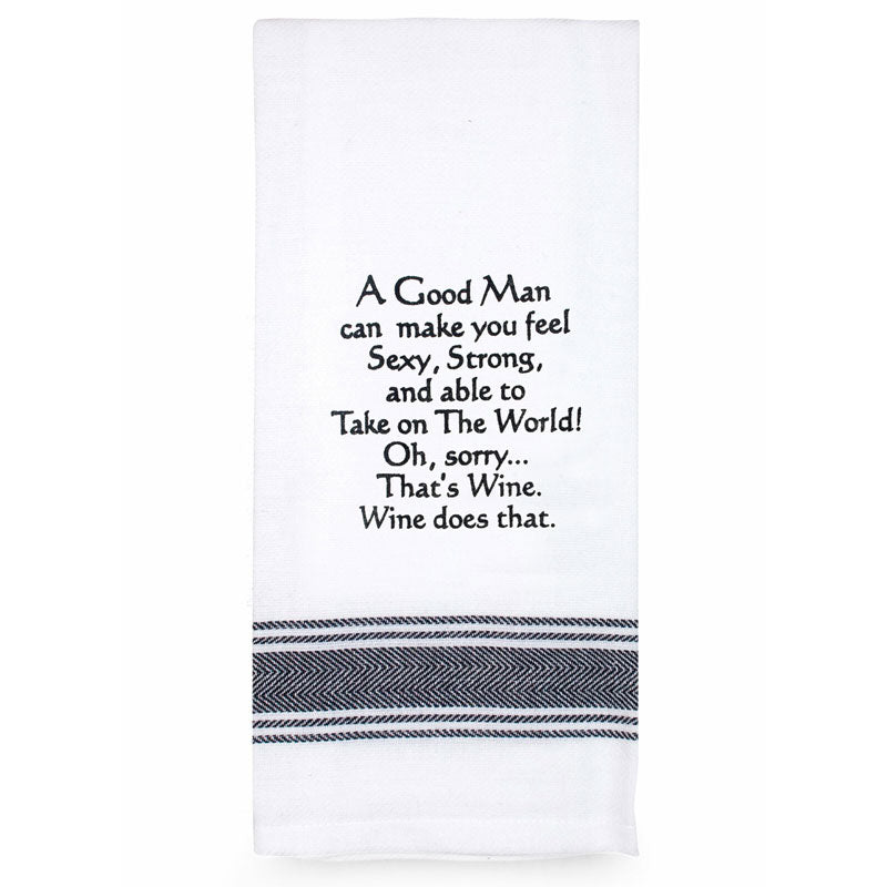 Funny Tea Towel - A Good Man Or Wine