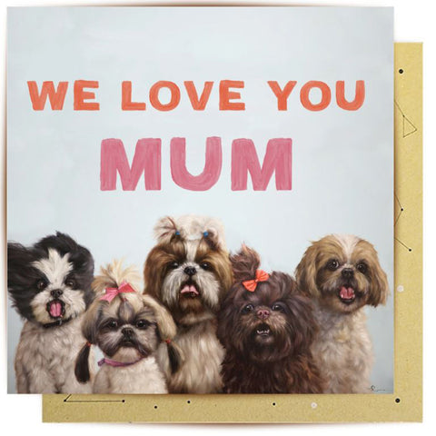 We Love You Mum Dog Pack Greeting Card