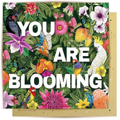You Are Blooming Australiana Bush Blooms Greeting Card