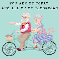 You Are My Today & Tomorrows Greeting Card