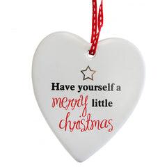 Have Yourself A Merry Little Christmas Hanging Heart Ornament