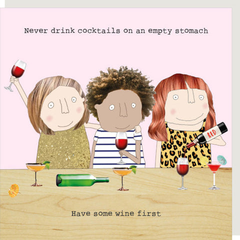 Rosie Made A Thing Card - Have Wine First